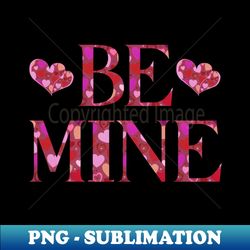 be mine heart pattern - professional sublimation digital download - fashionable and fearless