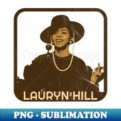 lauryn hill retro vintage - digital sublimation download file - enhance your apparel with stunning detail