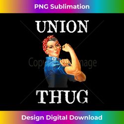 womens union strong and solidarity - union thug v-neck - luxe sublimation png download - customize with flair