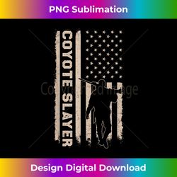 coyote slayer - coyote hunters usa flag wildlife hunting - eco-friendly sublimation png download - infuse everyday with a celebratory spirit