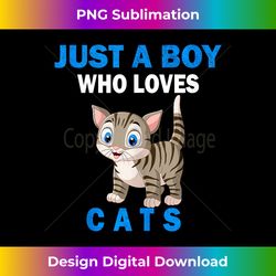 cute just a boy who loves cats animals men and boys tank top - classic sublimation png file - ideal for imaginative endeavors