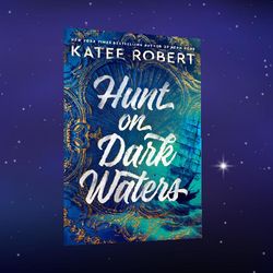 hunt on dark waters (crimson sails book 1) by katee robert (author)