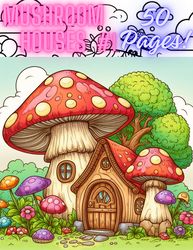 coloring book mushroom houses, easy coloring pages, 50 fun and adorable coloring pages, children coloring pages,