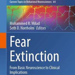 "fear extinction. from basic neuroscience to clinical implications (milad) 1 ed (2023)" pdf book