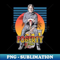 john fogerty retro style flyer vintage - instant sublimation digital download - stunning sublimation graphics