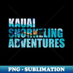 kauai snorkeling adventures  snorkeler design - trendy sublimation digital download - instantly transform your sublimation projects