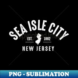 sea isle city t s nj - professional sublimation digital download - enhance your apparel with stunning detail