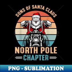 christmas biker sons of santa anarchy north pole chapter - vintage sublimation png download - enhance your apparel with stunning detail