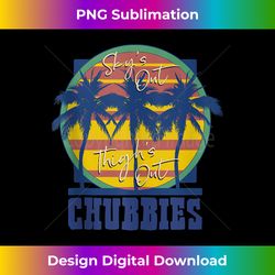 Chubbies Skyu2019s Out Thighs Out Tank Top - Sublimation-Optimized PNG File - Ideal for Imaginative Endeavors
