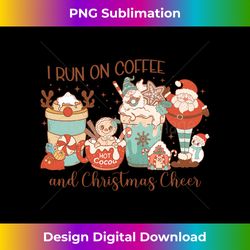 I Run On Coffee And Christmas Cheer Santa Gnome Hot Cocoa Long Sleeve - Sophisticated PNG Sublimation File - Crafted for Sublimation Excellence