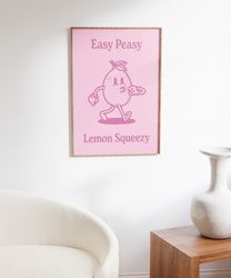 easy peasy lemon squeezy, printable cute poster, digital prints, instant download, encouraging art, trendy retro prints,