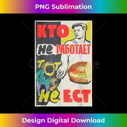 soviet union propaganda poster unreported employment - sleek sublimation png download - spark your artistic genius