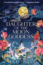 daughter of the moon goddess by sue lynn tan - ebook - fiction books - historical, historical fiction, mythology