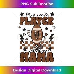 my favorite player call me mama football mama retro football tank top - crafted sublimation digital download - challenge creative boundaries