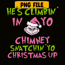 he's climbing in yo chimney svg