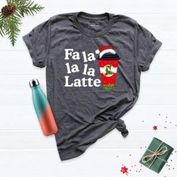 fa la la la la christmas shirt, christmas song shirt, fa la la la la latte shirt, christmas lights tshirt, christmas shi