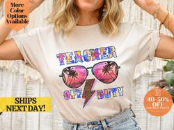 colorful teacher off duty t-shirt with lightning design and sunglasses, summer vacation teacher tee with lightning bolt