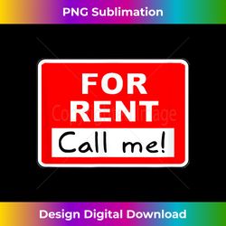 For Rent Call Me Funny - Eco-Friendly Sublimation PNG Download - Animate Your Creative Concepts