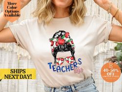 teacher life messy bun t-shirt with apple design, keep calm and teach on - messy bun teacher t-shirt, cute and trendy me