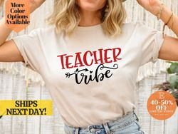 teacher tribe t-shirt, teacher appreciation gift, back to school shirt, funny teacher shirt, teaching shirt