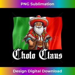 cholo christmas - cholo claus - funny mexican santa tank top - sleek sublimation png download - access the spectrum of sublimation artistry