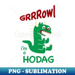 lil hodag - im a hodag - growl - childrens character - exclusive png sublimation download - perfect for sublimation mastery