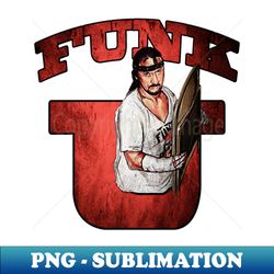 funk uvintage style - modern sublimation png file - boost your success with this inspirational png download