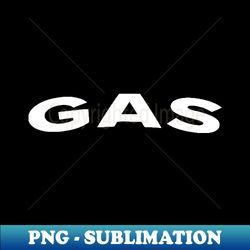 gas - png transparent digital download file for sublimation - spice up your sublimation projects
