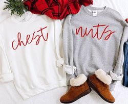 chest and nuts couples christmas t-shirt, funny christmas shirt, couples christmas sweatshirts, christmas humor, holiday