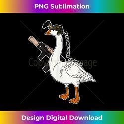 Peace Was Never An Option Silly Goose Meme Funny - Innovative PNG Sublimation Design - Rapidly Innovate Your Artistic Vision