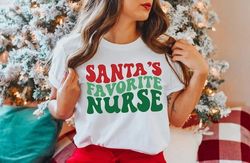 santa favorite nurse, christmas nurse tee, holiday nurse shirt, nurse shirt, nurse holiday gift, cute santa shirt, retro