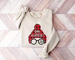 oh fudge christmas sweatshirt, christmas shirt, christmas gift, funny christmas shirt, holiday shirt, christmas vacation