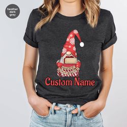 custom christmas gifts, funny gnome shirts, personalized gifts, merry christmas, christmas sweatshirt, holiday tshirt, c