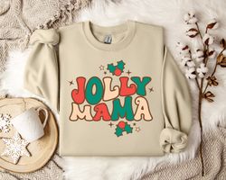 jolly mama sweatshirt - cute motherhood apparel for moms-to-be and new mothers, comfy maternity wear for expecting moms