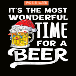 the most wonderful time for a beer beer christmas beer png beer santa png