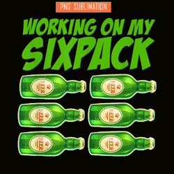 working on my six pack png funny beer gym gift png beer and gym png