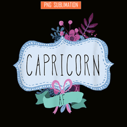 capricorn af png floral label png funny capricorn birthday gift png