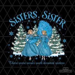 Sister Sister White Christmas PNG