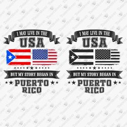 my story began in puerto rico latino pride cut file diy shirt vinyl svg