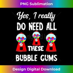 bubble gums machines gumball sweet candy machine chewing - crafted sublimation digital download - tailor-made for sublimation craftsmanship