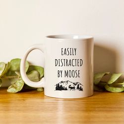 easily distracted by moose coffee mug, funny moose gift idea, moose lover, mountain forest gift, outdoors gift, christma