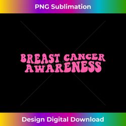 Breast Cancer Awareness, Breast Cancer Support Quotes Tees - Chic Sublimation Digital Download - Elevate Your Style with Intricate Details