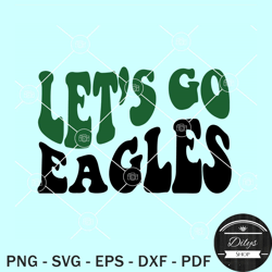 let's go eagles svg, wavy text svg, philadelphia eagles svg, eagles football svg
