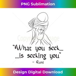 womens what you seek is seeking you. rumi philosophy wise quote v-neck - luxe sublimation png download - tailor-made for sublimation craftsmanship