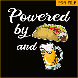 taco and beer png funny taco beer lover png food and beer png