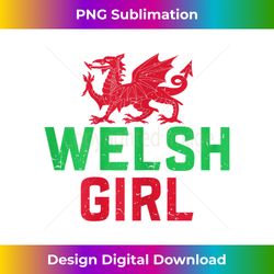 welsh girl funny wales flag - sleek sublimation png download - crafted for sublimation excellence