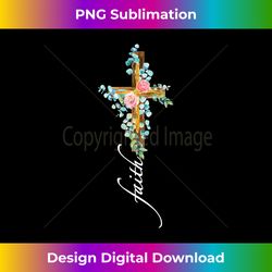 inspirational religious gifts rose flower cross faith - innovative png sublimation design - crafted for sublimation excellence