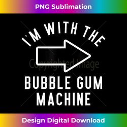 couples halloween costume i'm with the bubble gum machine - sublimation-optimized png file - crafted for sublimation excellence