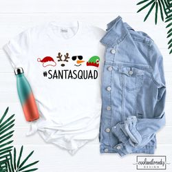 santa squad shirt, christmas shirt, matching family christmas shirts, christmas outfits, christmas tee, santa shirt, chr