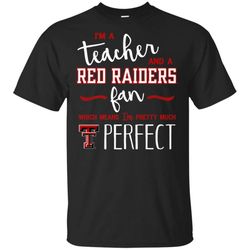 texas tech red raiders perfect teacher t-shirt &8211 apparel